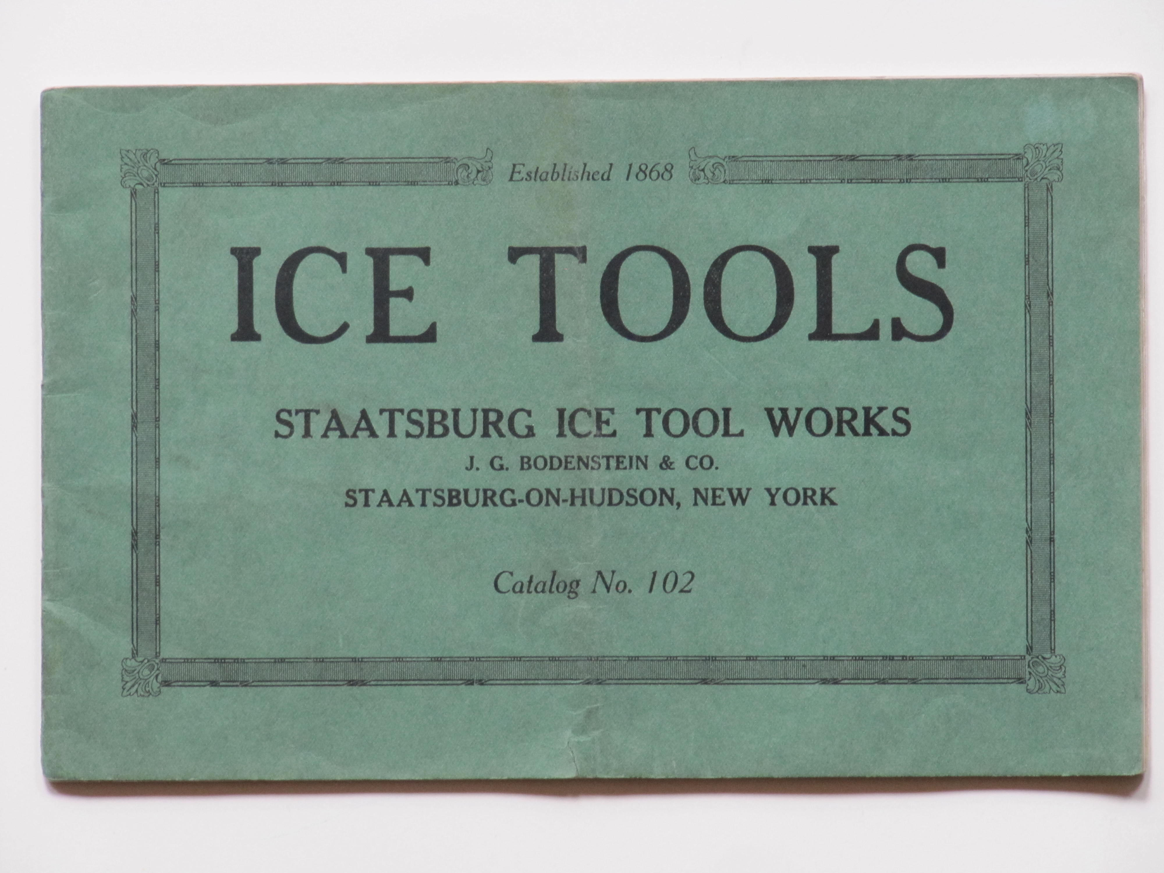 Staatsburg ice Tools Works Cat 102